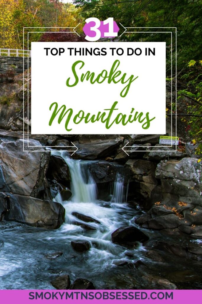 Are you feeling overwhelmed by the number of attractions in the Smokies?  Here are the 31 best things to do in the Smoky Mountains - both in an out of the park.  

Things to do in Gatlinburg / Things to do in Pigeon Forge / Things to do in Great Smoky Mountains National Park / Things to do Cherokee / activities in the Smokies / things to do in the Smokies