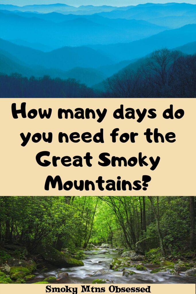 Planning a trip but wondering how many days to spend in the Smokies? Here are our recommendations for how many days do you need for the Great Smoky Mountains?