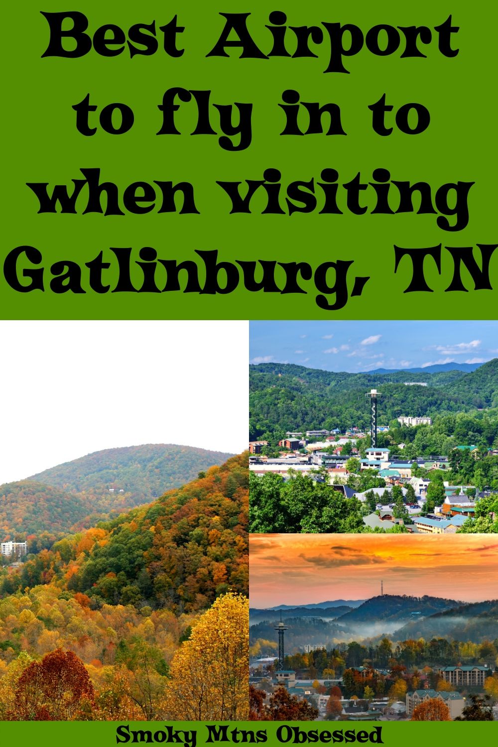 Best Airports Near Gatlinburg, Tennessee National Park Obsessed